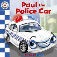 Emergency Vehicles - Paul the Police Car