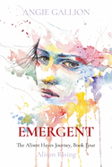 Emergent: Alison Rising