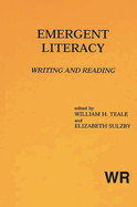 Emergent Literacy: Writing and Reading