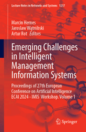 Emerging Challenges in Intelligent Management Information Systems: Proceedings of 26th European Conference on Artificial Intelligence ECAI 2023 - IMIS 2023 Workshop