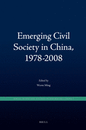 Emerging Civil Society in China, 1978-2008