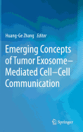 Emerging Concepts of Tumor Exosome-Mediated Cell-Cell Communication