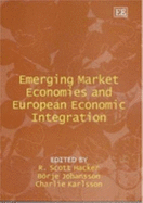 Emerging Market Economies and European Economic Integration