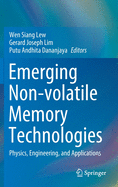 Emerging Non-volatile Memory Technologies: Physics, Engineering, and Applications