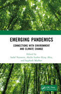 Emerging Pandemics: Connections with Environment and Climate Change