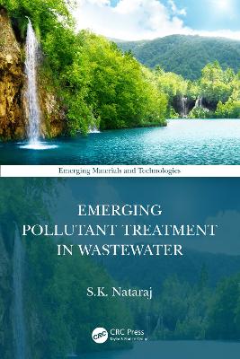 Emerging Pollutant Treatment in Wastewater - Nataraj, S K