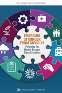 Emerging Stronger from Covid-19: Priorities for Health System Transformation