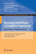 Emerging Technologies in Computer Engineering: Microservices in Big Data Analytics: Second International Conference, ICETCE 2019, Jaipur, India, February 1-2, 2019, Revised Selected Papers