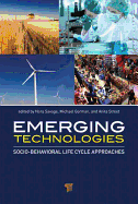 Emerging Technologies: Socio-Behavioral Life Cycle Approaches