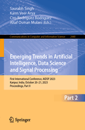 Emerging Trends in Artificial Intelligence, Data Science and Signal Processing: First International Conference, AIDSP 2023, Kanpur, India, October 20-21, 2023, Proceedings, Part II