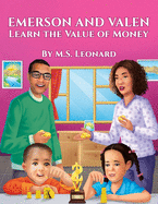 Emerson and Valen Learn the Value of Money