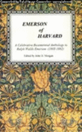 Emerson of Harvard, a Celebrative Bicentennial Anthology to Ralph Waldo Emerson (1803-1882)