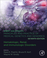 Emery and Rimoin's Principles and Practice of Medical Genetics and Genomics: Hematologic, Renal, and Immunologic Disorders