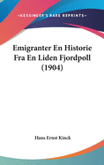 Emigranter En Historie Fra En Liden Fjordpoll (1904)