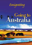 Emigrating: Going to Australia