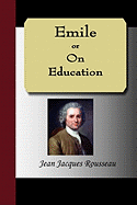 Emile, or on Education