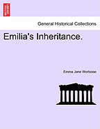 Emilia's Inheritance.