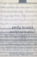 Emily Bront? Wuthering Heights: Essays. Articles, Reviews