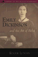 Emily Dickinson and the Art of Belief