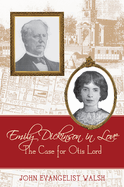 Emily Dickinson in Love: The Case for Otis Lord