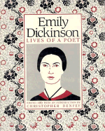 Emily Dickinson: Lives of a Poet