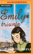 Emily Triunfa (Narracin En Castellano)