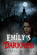 Emily's Darkness