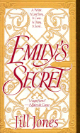 Emily's Secret: A Writer...a Love Story...a Curse...a Diary...a Secret... - Jones, Jill