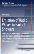 Emission of Radio Waves in Particle Showers: Validation of Microscopic Simulations with the Slac T-510 Experiment and Their Potential in the Future Square Kilometre Array