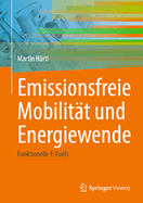 Emissionsfreie Mobilitt und Energiewende: Funktionelle E-Fuels