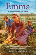 Emma: A Widow Among the Amish