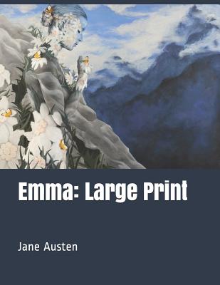 Emma: Large Print - Austen, Jane