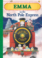 Emma on the North Pole Express