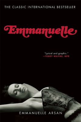Emmanuelle - Arsan, Emmanuelle, and Bair, Lowell (Translated by)
