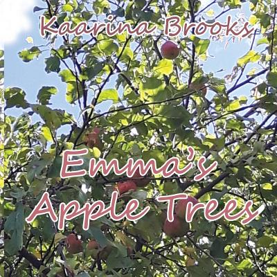 Emma's Apple Trees - Brooks, Kaarina