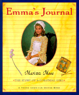 Emma's Journal: The Story of a Colonial Girl