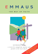 Emmaus: The Way of Faith Introduction