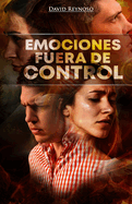 Emociones Fuera de Control