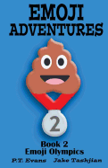 Emoji Adventures Volume 2: Emoji Olympics