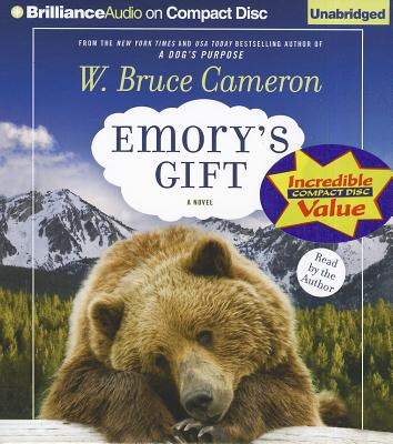 Emory's Gift - Cameron, W Bruce (Read by)