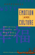 Emotion and Culture: Empirical Studies and Mutual Influences - Kitayama, Shinobu, PhD (Editor), and Markus, Hazel Rose (Editor)