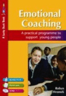 Emotional Coaching: A Practical Programme to Support Young People