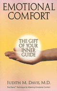 Emotional Comfort: The Gift of Your Inner Guide - Davis, Judith M