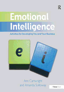 Emotional Intelligence: Activities for Developing You and Your Business