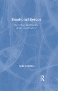 Emotional Rescue: The Theory and Practice of a Feminist Father