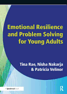 Emotional Resilience and Problem Solving for Young People: Promote the Mental Health and Wellbeing of Young People