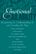 Emotional Unavailability: Recognizing It, Understanding It, Avoiding Its Trap
