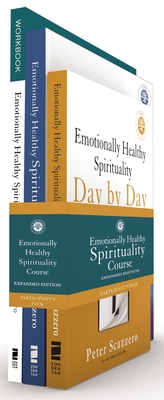Emotionally Healthy Spirituality Course Participant's Pack Expanded Edition: Discipleship That Deeply Changes Your Relationship with God - Scazzero, Peter, and Scazzero, Geri