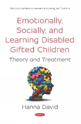 Emotionally, Socially, and Learning Disabled Gifted Children: Theory and Treatment - David, Hanna