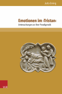Emotionen im 'Tristan': Untersuchungen zu ihrer Paradigmatik